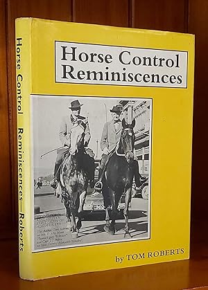 HORSE CONTROL REMINISCENCES