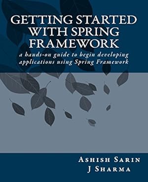 Seller image for Getting started with Spring Framework for sale by Versandantiquariat Ottomar Khler