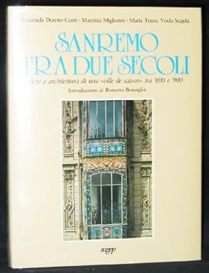 Sanremo Tra Due Secoli: Arte E Architettura Di Una Tra '800 E '900