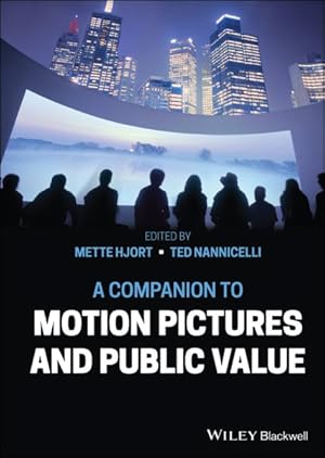 Imagen del vendedor de Companion to Motion Pictures and Public Value a la venta por GreatBookPrices