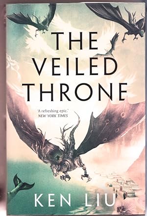 The Veiled Throne (The Dandelion Dynasty Book 3)