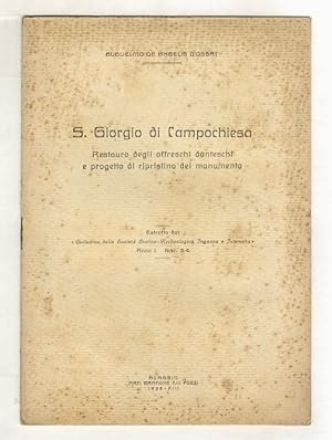 Immagine del venditore per S. Giorgio di Campochiesa. Restauro degli affreschi danteschi e progetto di ripristino del monumento. venduto da Libreria Oreste Gozzini snc