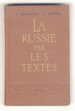 La Russie par les textes.