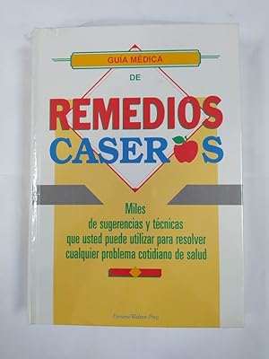Immagine del venditore per GUIA MEDICA DE REMEDIOS CASEROS. NUEVO. venduto da TraperaDeKlaus
