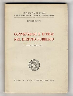 Convenzioni e intese nel diritto pubblico. Strutture e tipi.