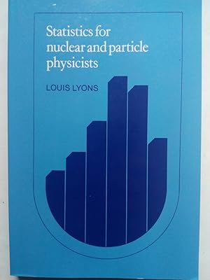 Immagine del venditore per Statistics for Nuclear and Particle Physicists venduto da Versandantiquariat Jena