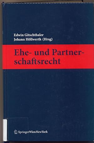 Seller image for Kommentar zum Ehe- und Partnerschaftsrecht EheG und EPG samt ehe- und partnerschaftsrechtlichen Bestimmungen des ABGB und den einschlgigen Bestimmungen des MRG, des WEG, der JN, der ZPO, des AuStrG, der EO (einschlielich Gewaltenschutz) und des Sozialversicherung- sowie des Pensionsrechts for sale by avelibro OHG