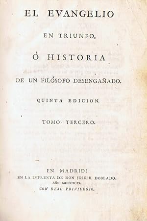 Image du vendeur pour EL EVANGELIO EN TRIUNFO,  HISTORIA D UN FILSOFO DESENGAADO. Tomo III (de 4) mis en vente par Librera Torren de Rueda