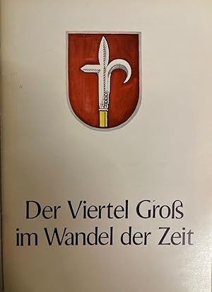 Immagine del venditore per Der Viertel Gro im Wandel der Zeit. venduto da Wissenschaftl. Antiquariat Th. Haker e.K