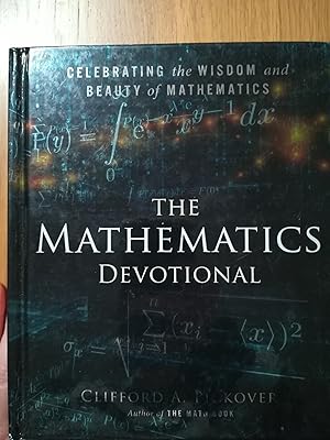 The Mathematics Devotional: Celebrating the Wisdom and Beauty of Mathematics