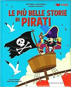 Immagine del venditore per Le Piu Belle Storie Di Pirati venduto da Piazza del Libro
