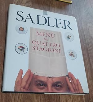 Seller image for Sadler. Menu Per Quattro Stagioni for sale by Piazza del Libro