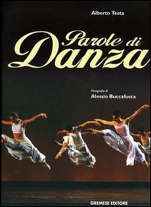 Seller image for Parole Di Danza for sale by Piazza del Libro