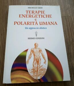 Imagen del vendedor de Terapie Energetiche E Polarit Umana. Un Approccio a la venta por Piazza del Libro