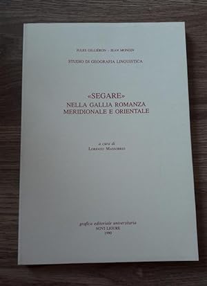 Bild des Verkufers fr Studio Di Geografia Linguistica: Segare, Nella Gallia Romanza Meridionale E Orientale zum Verkauf von Piazza del Libro