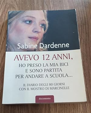 Seller image for Avevo 12 Anni, Ho Preso La Mia Bici E Sono Partita Per Andare A Scuola for sale by Piazza del Libro