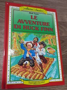 Bild des Verkufers fr Le Avventure Di Huck Finn zum Verkauf von Piazza del Libro