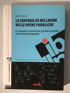 Imagen del vendedor de La Contabilita Dei Lavori Nelle Opere Pubbliche a la venta por Piazza del Libro