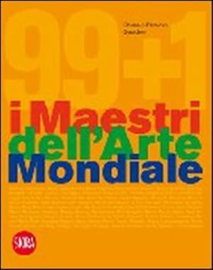 Image du vendeur pour Novantanove + Uno! I Maestri Della Pittura Mondiale mis en vente par Piazza del Libro