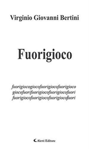Seller image for Fuorigioco Fuorigiocofuorigioco for sale by Piazza del Libro