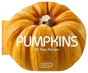 Seller image for Pumpkins. 50 Easy Recipes for sale by Piazza del Libro