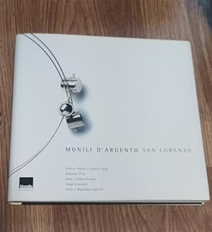 Seller image for Monili D'argento San Lorenzo. Disegnati Da Franco Albini, Franca Helg, Antonio Piva, Afra E Tobia for sale by Piazza del Libro