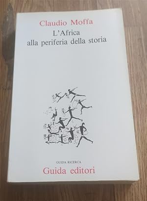 Image du vendeur pour L'africa Alla Periferia Della Storia mis en vente par Piazza del Libro