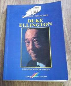Seller image for Vittorio Franchini Duke Ellington Collana Musica Studio 1989 for sale by Piazza del Libro