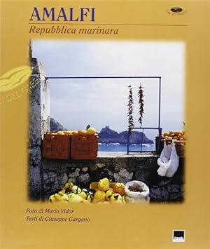 Immagine del venditore per Amalfi. Repubblica Marinara venduto da Piazza del Libro