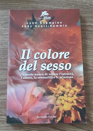 Seller image for Il Colore Del Sesso for sale by Piazza del Libro