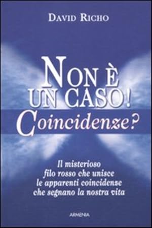 Imagen del vendedor de Non E Un Caso! Coincidenze? a la venta por Piazza del Libro