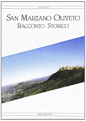 Imagen del vendedor de San Marzano Oliveto. Racconto Storico a la venta por Piazza del Libro