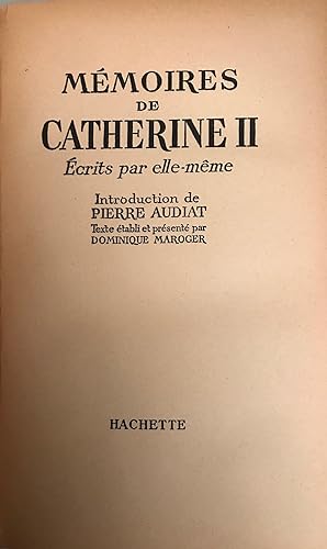 Mémoires De Catherine II Écrits Par Elle-Meme