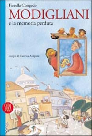 Seller image for Modigliani E La Memoria Perduta for sale by Piazza del Libro