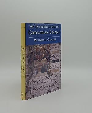 Seller image for AN INTRODUCTION TO GREGORIAN CHANT for sale by Rothwell & Dunworth (ABA, ILAB)