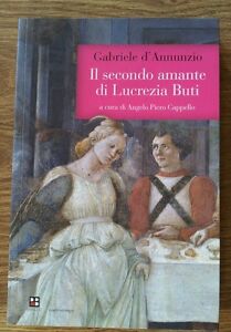 Immagine del venditore per Il Secondo Amante Di Lucrezia Buti venduto da Piazza del Libro