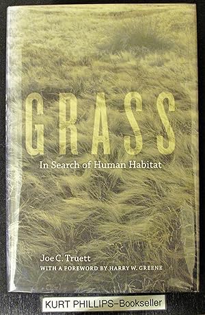 Imagen del vendedor de Grass: In Search of Human Habitat (Volume 11) (Organisms and Environments) a la venta por Kurtis A Phillips Bookseller
