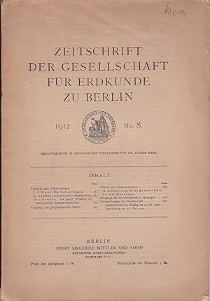 Zeitschrift der Gesellschaft für Erdkunde zu Berlin. No. 8, 1912.