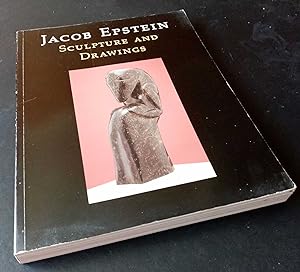Imagen del vendedor de Jacob Epstein: Sculpture and Drawings a la venta por Denton Island Books