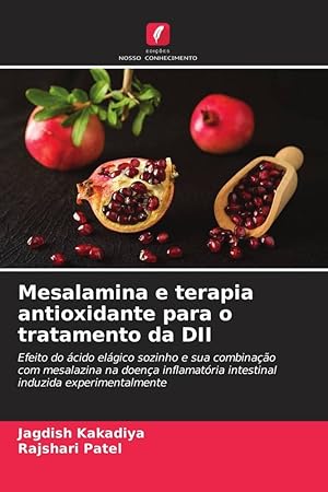 Imagen del vendedor de Mesalamina e terapia antioxidante para o tratamento da DII a la venta por moluna