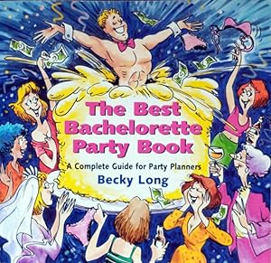 Seller image for The Best Bachelorette Party Book for sale by Kayleighbug Books, IOBA