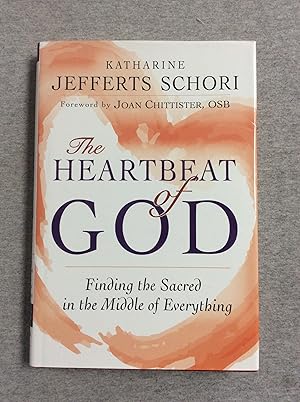 Imagen del vendedor de The Heartbeat of God: Finding the Sacred in the Middle of Everything a la venta por Book Nook