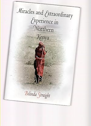 Image du vendeur pour Miracles and Extraordinary Experience in Northern Kenya mis en vente par Mossback Books