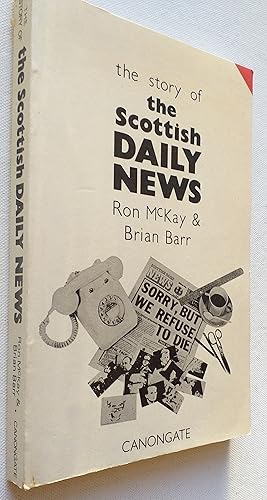 The Story of the Scottish Daily News