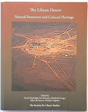 Seller image for The Libyan Desert: Natural Resources and Cultural Heritage (Society for Libyan Studies Monograph, Number 6) for sale by PsychoBabel & Skoob Books