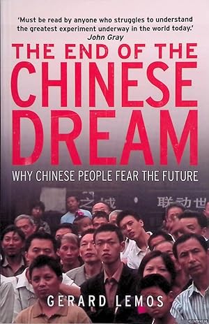 Bild des Verkufers fr The End of the Chinese Dream: Why Chinese People Fear the Future zum Verkauf von Klondyke