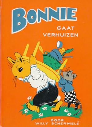 Bonnie gaat verhuizen. Verteld en getekend door Willy Schermelé.