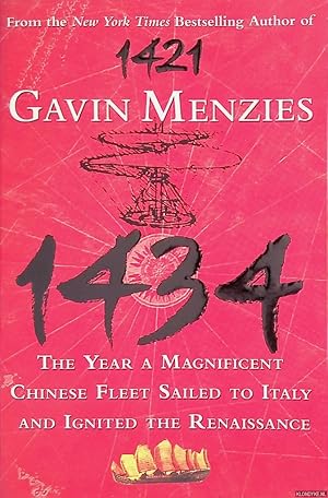 Bild des Verkufers fr 1434: The Year a Magnificent Chinese Fleet Sailed to Italy and Ignited the Renaissance zum Verkauf von Klondyke