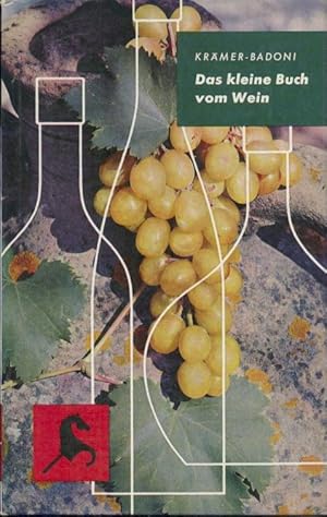 Das kleine Buch vom Wein.