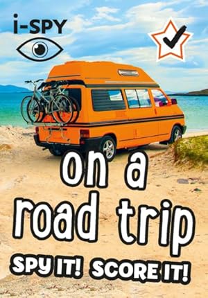 Imagen del vendedor de I-spy on a Road Trip : What Can You Spot? a la venta por GreatBookPrices